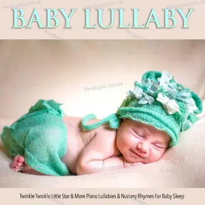 Baby Lullabies - Baby Sleep Music album cover 