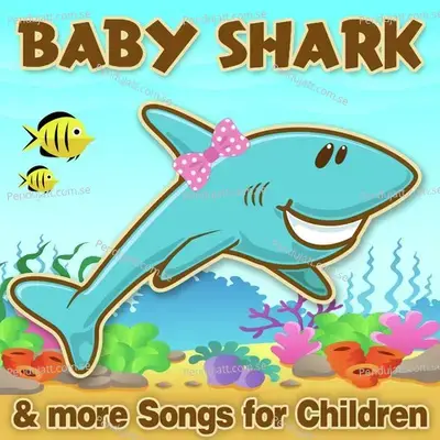 Baby Shark  Amp  More Songs For Children - Nursery Rhymes and Kids Songs cover album
