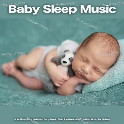 Deep Sleep Piano Sounds For Baby - Baby Sleep Music album cover 