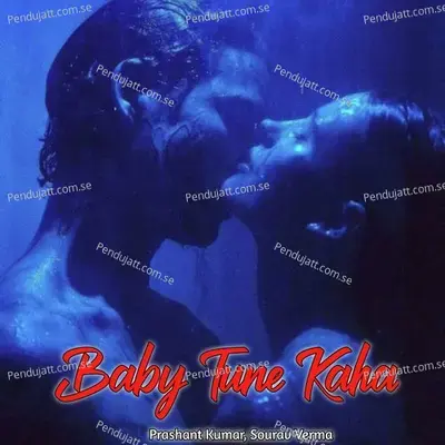 Baby Tune Kaha - Sourav Verma album cover 