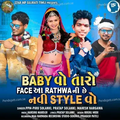 Baby Vo Taro Face Aa Rathva Ni Chhe Navi Style Vo - Piru Solanki album cover 