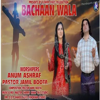 Bachaan Wala - Anum Ashraf album cover 