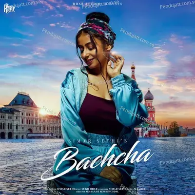 Bachcha - Simar Sethi album cover 