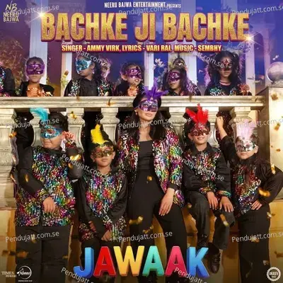 Bachke Ji Bachke (From 