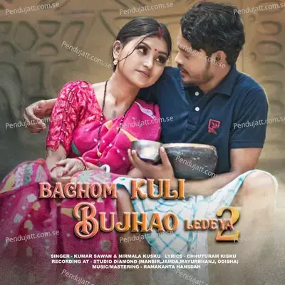 Bachom Kuli Bujhao Ledeya 2 - Kumar Sawan album cover 