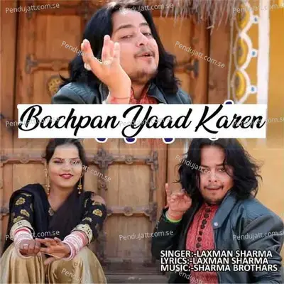 Bachpan Yaad Karen - Laxman Sharma album cover 