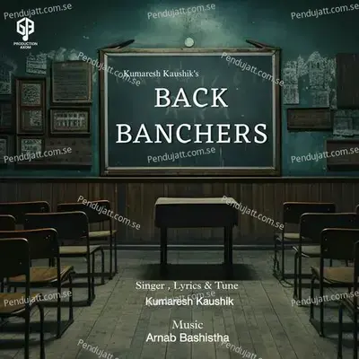 Back Banchers - Kumaresh Kaushik album cover 