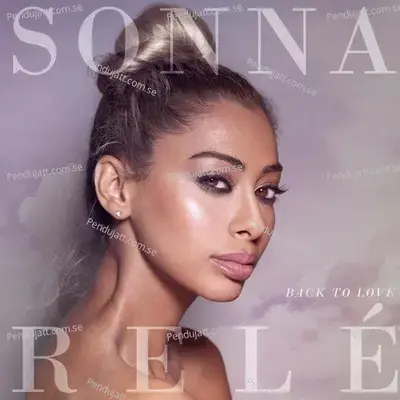 Back To Love - Sonna Rele album cover 