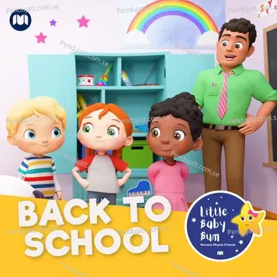 Back To School - Little Baby Bum Nursery Rhyme Friends