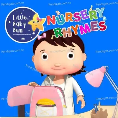 Backpack Song - Little Baby Bum Nursery Rhyme Friends