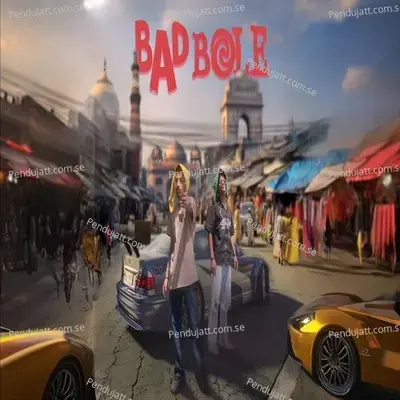 Bad Bole - Ankur aakarshit Yadav album cover 