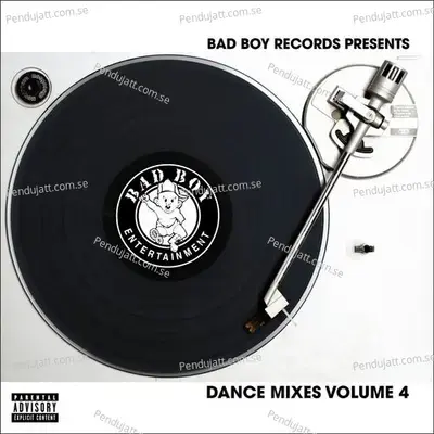 Bad Boy Dance Mixes Volume 4 - Bad Boy Dance Mixes