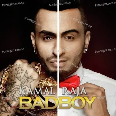 Bad Boy - Kamal Raja album cover 