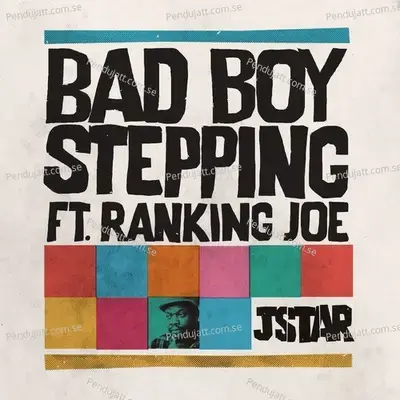 Bad Boy Stepping - 1 - J-Star album cover 