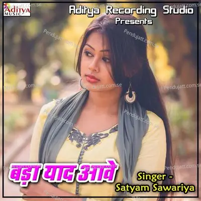 Bada Yaad Awe - Satyam Sawariya album cover 