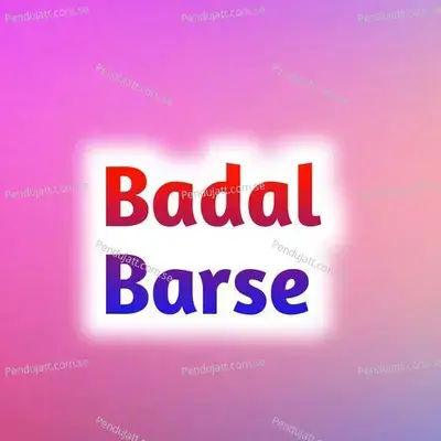 Badal Barse - Chutra Ram album cover 
