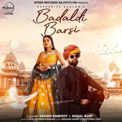 Badaldi Barsi - Sakshi Rawoot album cover 