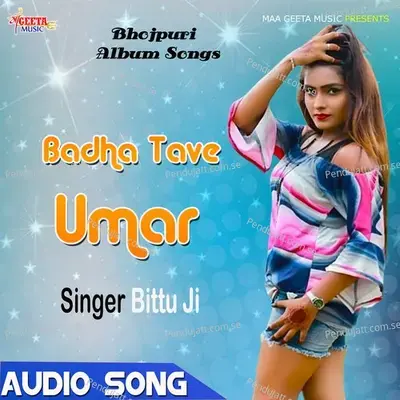 Badha Tave Umar - Bittu Ji cover album