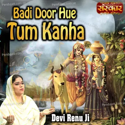 Badi Door Hue Tum Kanha - Rohit Kumar Bobby