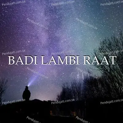 Badi Lambi Raat - Various Artists
