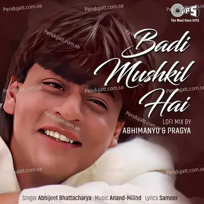 Badi Mushkil Hai (Lofi Mix) - Abhijeet