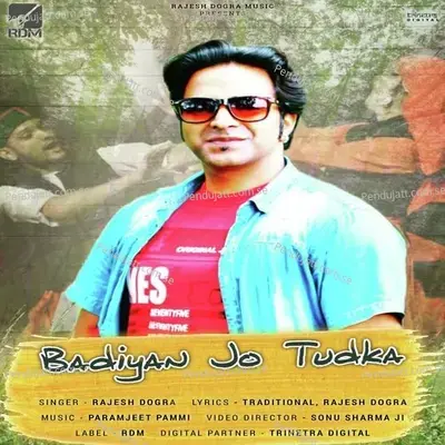 Badiyan Jo Tudka - Rajesh Dogra album cover 