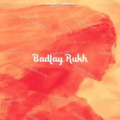 Badlay Rukh - Umair album cover 