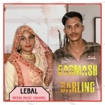 Badmash Darling - Anup Adhana album cover 