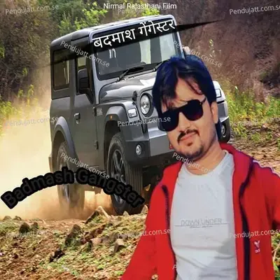 Badmash Gangster - Nirmal Rajasthani album cover 