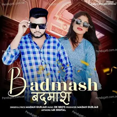 Badmash - Madan Gurjar album cover 