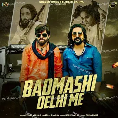 Badmashi Delhi Me - Masoom Sharma album cover 