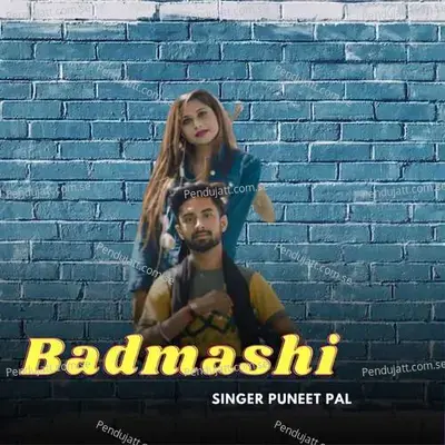 Badmashi - Puneet Pal album cover 