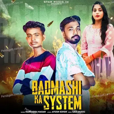 Badmashi Ka System - Ayush Singh album cover 