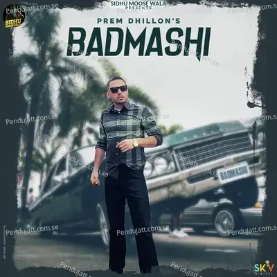 Badmashi - Prem Dhillon album cover 