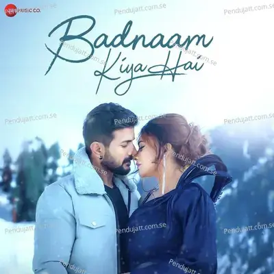 Badnaam Kiya Hai - Dev Negi album cover 