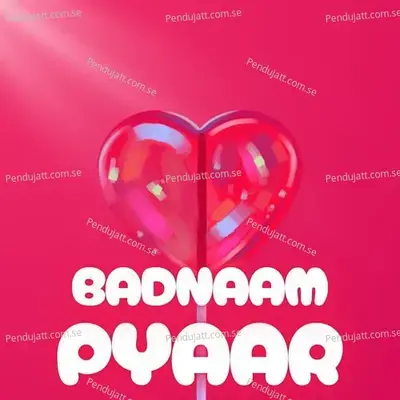 Badnaam Pyaar - Tatva K album cover 