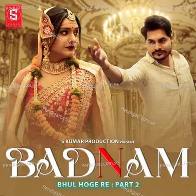 Badnam - Bhul Hoge Re Part 2 - Sunil Soni album cover 