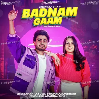 Badnam Gaam - Amanraj Gill album cover 