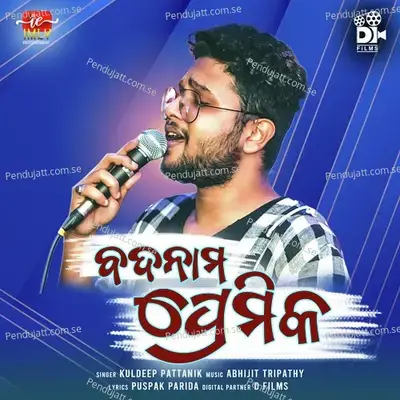 Badnam Premika - Kuldeep Pattnaik album cover 