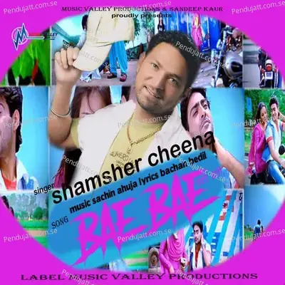 Bae Bae - Shamsher Cheena album cover 