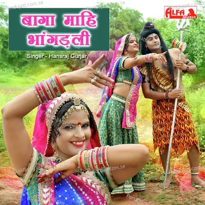 Baga Mahi Bhangadali - Hansraj Gurjar album cover 