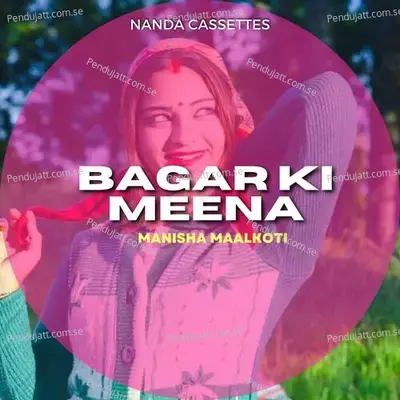 Bagar Ki Meena - Manisha Maalkoti album cover 