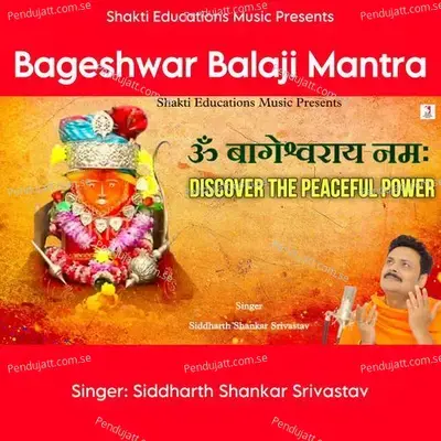 Bageshwar Balaji Mantra - Siddharth Shankar Srivastav album cover 