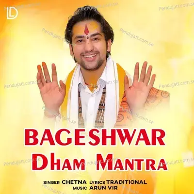 Bageshwar Dham Mantra - Chetna album cover 