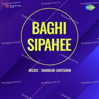 Baghi Sipahee - Shankar Jaikishan cover album