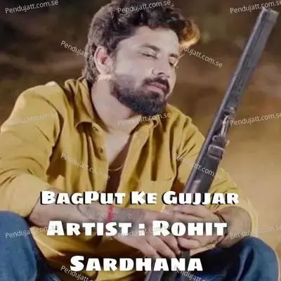 Bagput Ke Gujjar - Rohit Sardhana album cover 