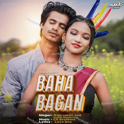 Baha Bagan - Raju Soren album cover 