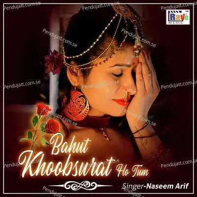 Bahot Khubsurat Ho Tum - Naseem Arif album cover 