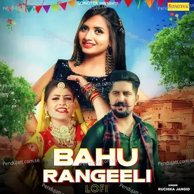 Bahu Rangeeli Lofi - Ruchika Jangid album cover 