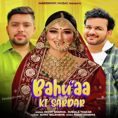 Bahuaa Ki Sardar - Mohit Sharma album cover 